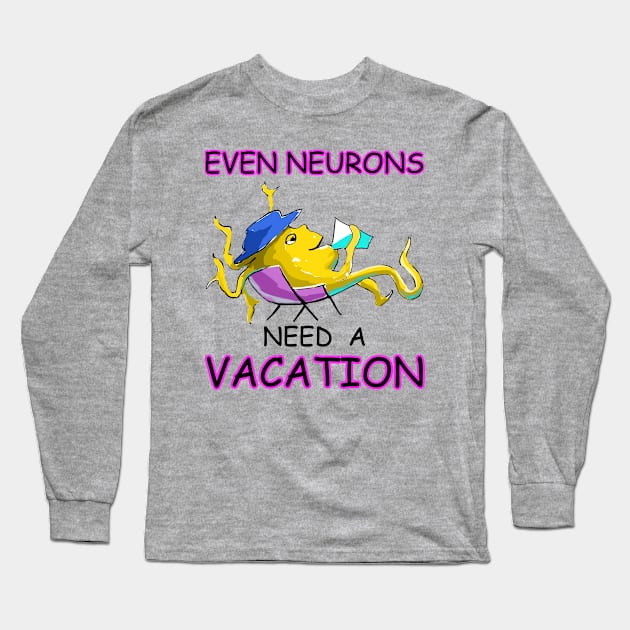 Neuron Vacation Vibes: Unwind Mode Long Sleeve T-Shirt by LavalTheArtist